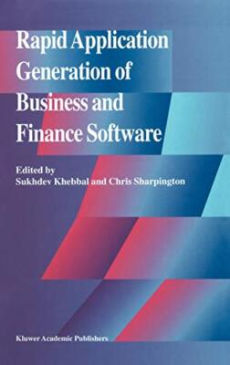 Rapid Application Generation of Business and Finance Software by Khebbal New-,
