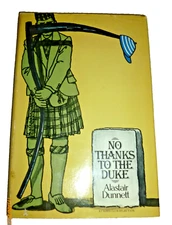 Alastair DUNNETT / No Thanks To The Duke 1981 HC DJ