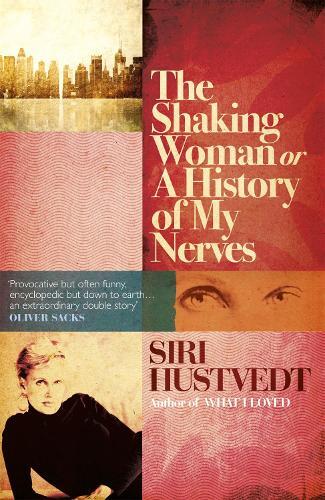 Thumbnail - Siri Hustvedt The Shaking Woman Or A History Of My Nerves