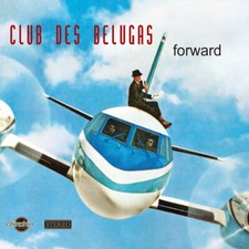 Club Des Belugas : Forward CD (2012) ***NEW*** FREE Shipping, Save £s