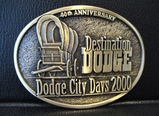 Dodge City Days 2000 Destination 40th Anniversary Wagons Belt Buckle Kansas KS