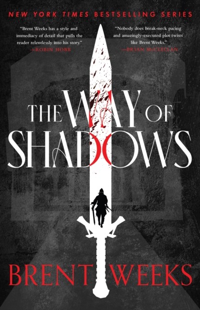 The Way Of Shadows by Brent Weeks (Paperback Book)