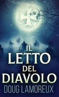 Doug Lamoreux | Il Letto Del Diavolo | Buch | Italienisch (2025) | Next Chapter