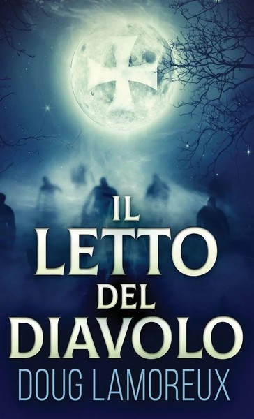 Doug Lamoreux | Il Letto Del Diavolo | Buch | Italienisch (2025) | Next Chapter-image