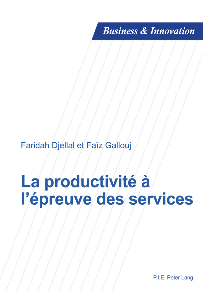 Thumbnail - Faïz Gallouj (u. A.) | La Productivité À L'épreuve Des Services |