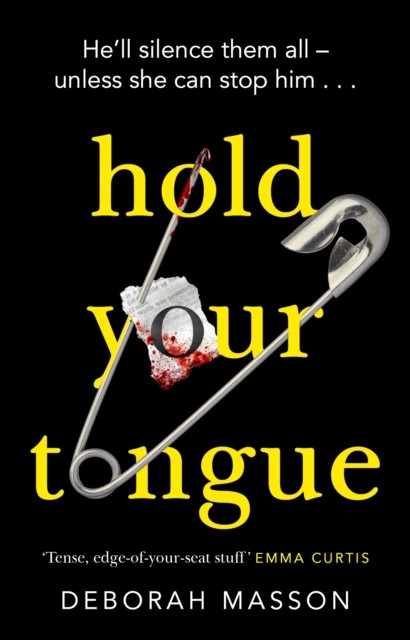 Hold Your Tongue by Deborah Masson (Paperback Book)
