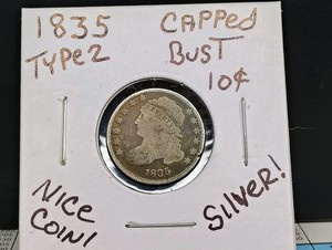1835 89% Silver Capped Bust Dime Nice Coin!!! +1 Free Tube of Gold Flake!!!