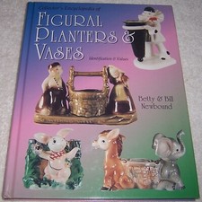 Collector's Encyclopedia of Figural Planters & Vases: Identification & Values hc