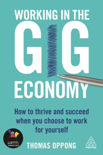 Thumbnail - Working In The Gig Economy: How To Thrive And Succeed When You Choose