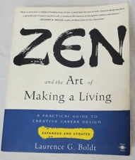 Zen and the Art of Making a Living: A Practical Guide to Creative Career Design