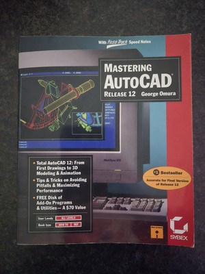 Mastering AutoCAD Release 12 by George Omura (1992, Trade paperback)