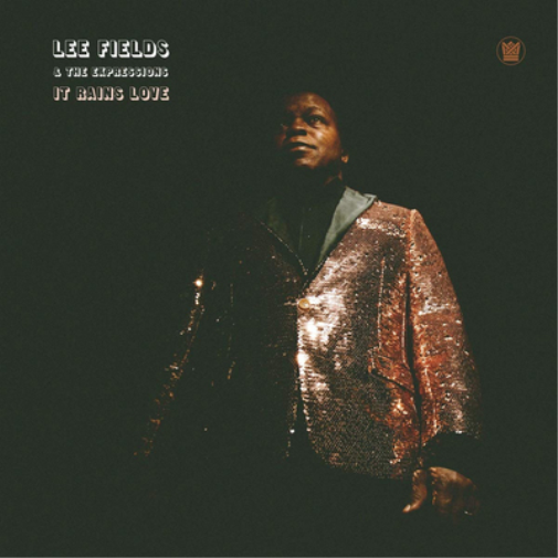 Lee Fields & The Expressions It Rains Love (Vinyl LP) 12" Album