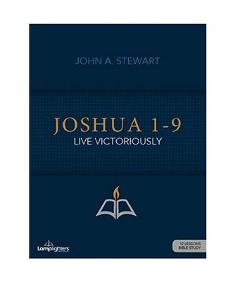 Joshua 1-9: God's Plan for Spiritual Victory