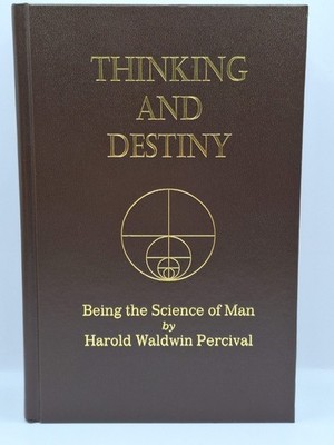 Thinking and Destiny by Harold W. Percival Deluxe Hardcover Edition