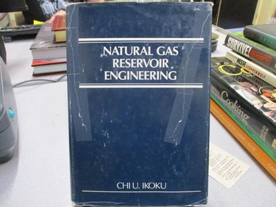 Natural Gas Reservoir Engineering, Ikoku, Chi U.