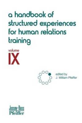 A Handbook of Structured Experiences for Human Relations Traini - VERY GOOD