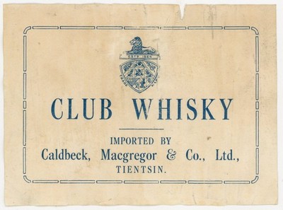 1920s-30s Club Whiskey Bottle Label Tientsin China Caldbeck, Macgregor & Co #7E