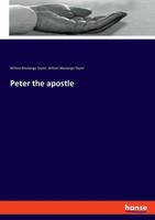 William Mackergo Taylor | Peter The Apostle | Taschenbuch | Englisch (2018)
