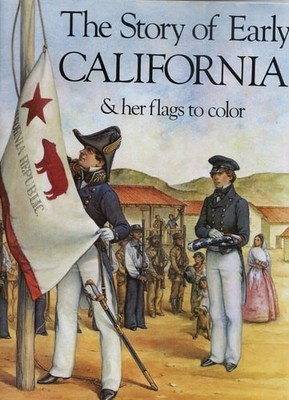The Story of Early California and Her Flags to Colour by Bellerophon Books, Good
