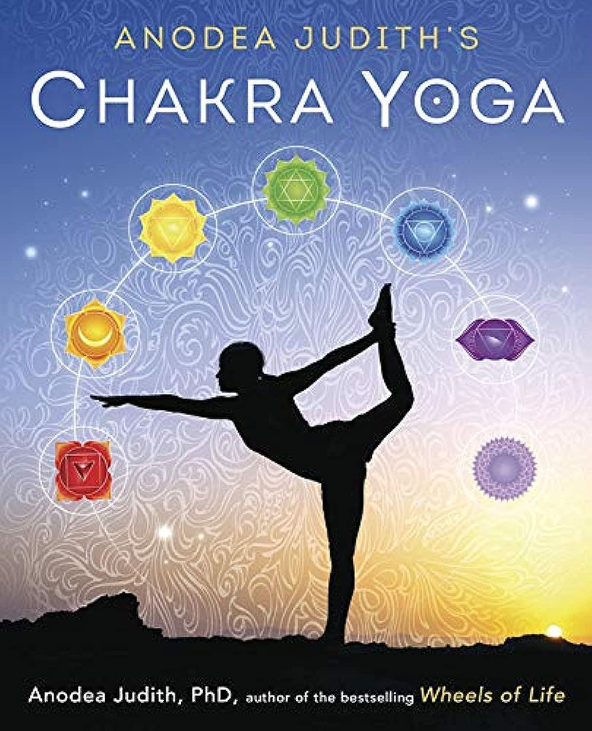 Anodea Judith's Chakra Yoga by Anodea Judith PhD (PB 2015) - Image 6