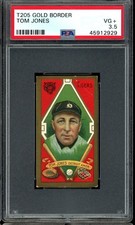 1911 T205 Gold Border Baseball Tom Jones PSA 3.5