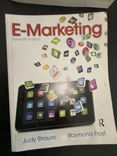 E-Marketing by Raymond Frost and Judy Strauss (2013, Trade Paperback)