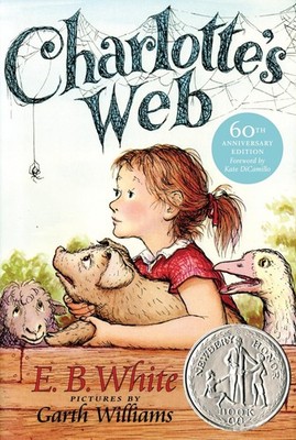 Charlotte's Web: A Newbery Honor Award Winner   The Beloved Classic Novel ...
