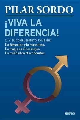 Pilar Sordo ¡Viva La Diferencia! (... Y El Complemento (Taschenbuch) (US IMPORT)