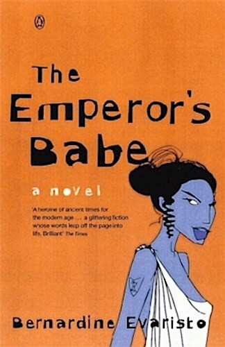 Thumbnail - Evaristo Bernardine. The Emperor's Babe. Taschenbuch