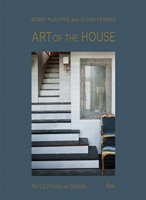Art of the House: Reflections on Design, McAlpine, Ferrier, Sully, Ferrier=#