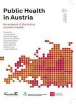 Public Health in Austria : An Analysis of the Status of Public Health, Paperb...