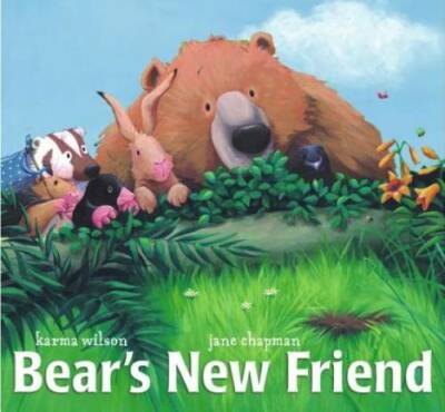 Bear's New Friend (The Bear Books) - Hardcover By Wilson, Karma - GOOD