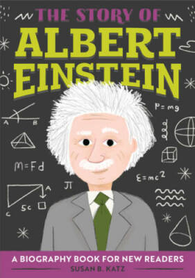 The Story of Albert Einstein: A Biography Book for New Readers (The Story - GOOD