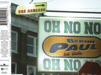 Bernie Paul Feat. Dash (28) - Oh No No (The Remixes)