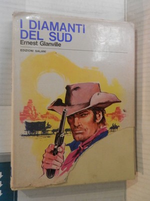 DIE DIAMANTEN DES SÜDENS Ernest Glanville Rita Banti Ugolini Salani 1971 Kinderbuch