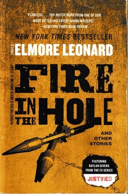 Fire in the Hole Elmore Leonard