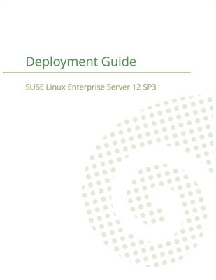 SUSE LLC - SUSE Linux Enterprise Server 12 - Deployment Guide - New pa - X555z