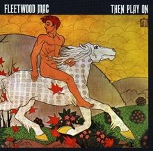Then Play on von Fleetwood Mac | CD | Zustand sehr gut