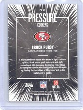 2026 Topps Pressure Cookers #PC-25 Brock Purdy San Francisco 49ers NM