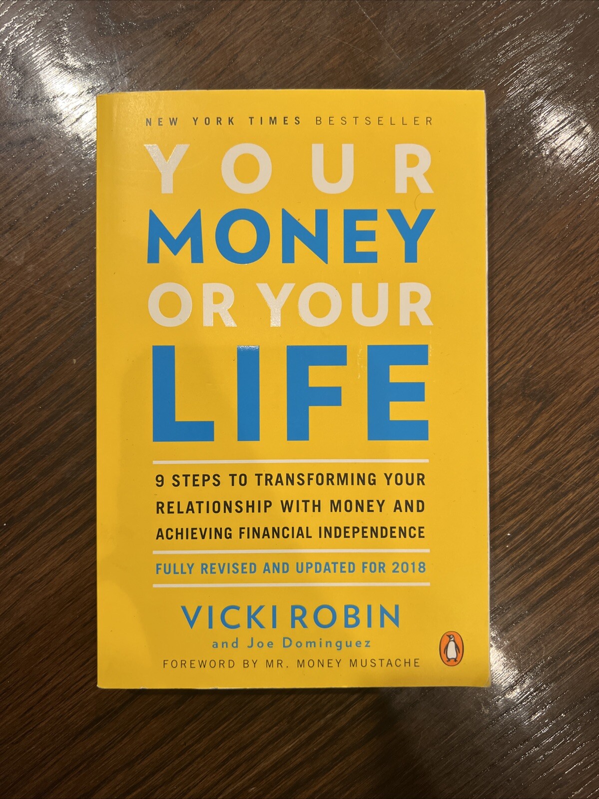 Your Money or Your Life : 9 Steps to Transforming Your Relationship with...