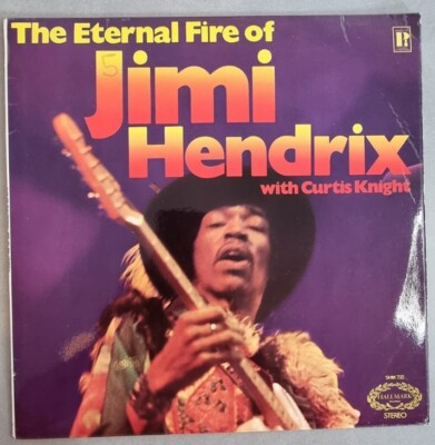Jimi Hendrix With Curtis Knight The Eternal Fire Of Jimi Hendrix LP UK 1971