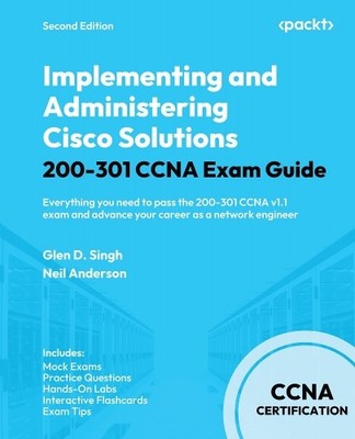 Glen D. Singh K Implementing and Administering Cisco Solutions 200 (Taschenbuch)