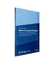 Macht und kognitive Flexibilität: Eine Analyse von Geschäftsführungsvorsitzen