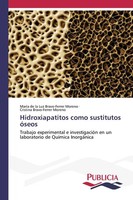MaríA De La Luz Bravo-Ferrer Moreno (U. A.) | Hidroxiapatitos Como Sustitutos...