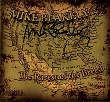 Mike Blakely The Rarest Of The Breed (CD) (UK IMPORT)