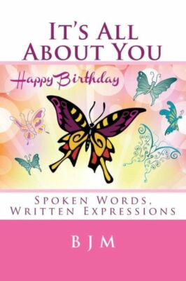 It's All About You: Spoken Words, Written Expressions