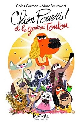 Chien Pourri et le gourou Toutou, Gutman, Colas