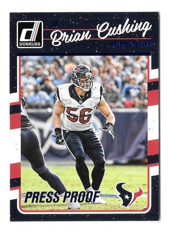 2016 DONRUSS NFL FOOTBALL #120 BRIAN CUSHING BLUE PRESS PROOF PARALLEL,TEXANS