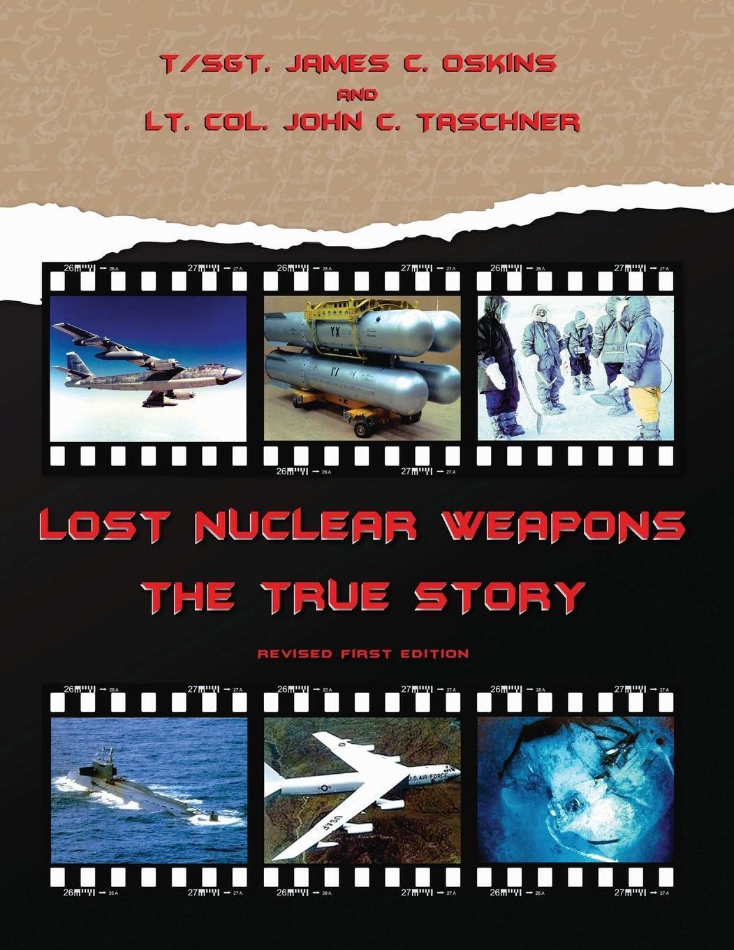 Thumbnail - Lost Nuclear Weapons James C Oskins (u. A.) Taschenbuch Paperback