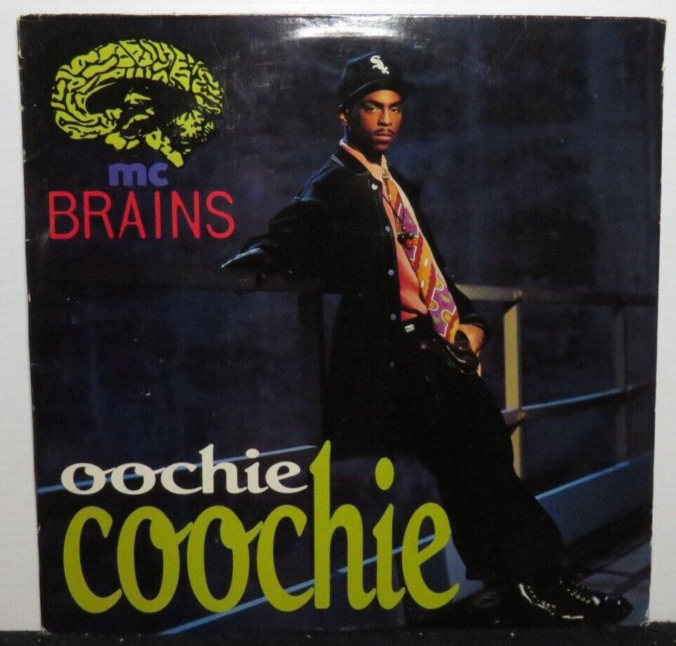 MC BRAINS OOCHIE COOCHIE (VG+) 3746348131 12 INCH SINGLE VINYL